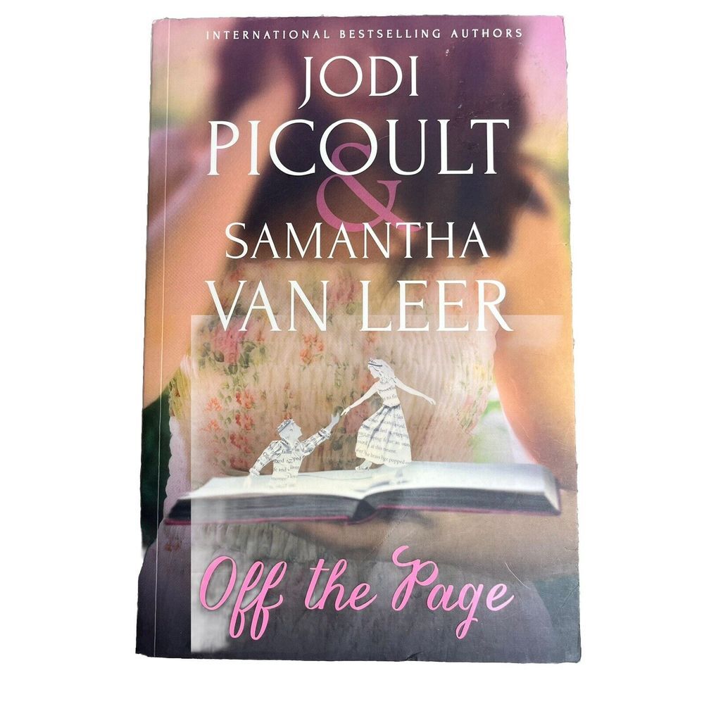 Off the Page By Jodi Picoult & Samantha Van Leer Between‎ The Lines Series Novel